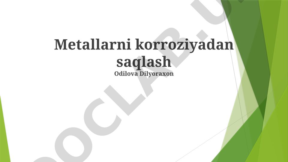 Metallarni korroziyadan saqlash usullari va texnologiyalari