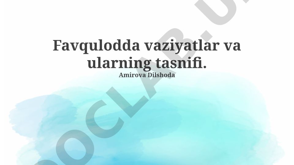 Favqulodda vaziyatlar va ularning tasnifi