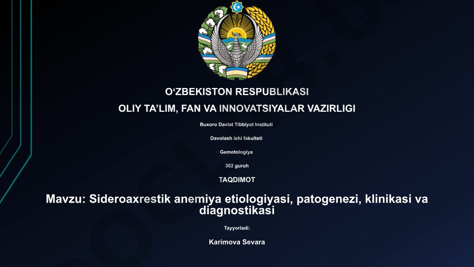 Sideroaxrestik anemiya etiologiyasi, patogenezi, klinikasi va diagnostikasi