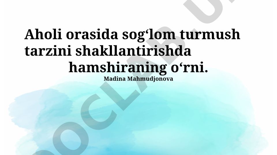 Aholi orasida sog‘lom turmush tarzini shakllantirishda hamshiraning o‘rni