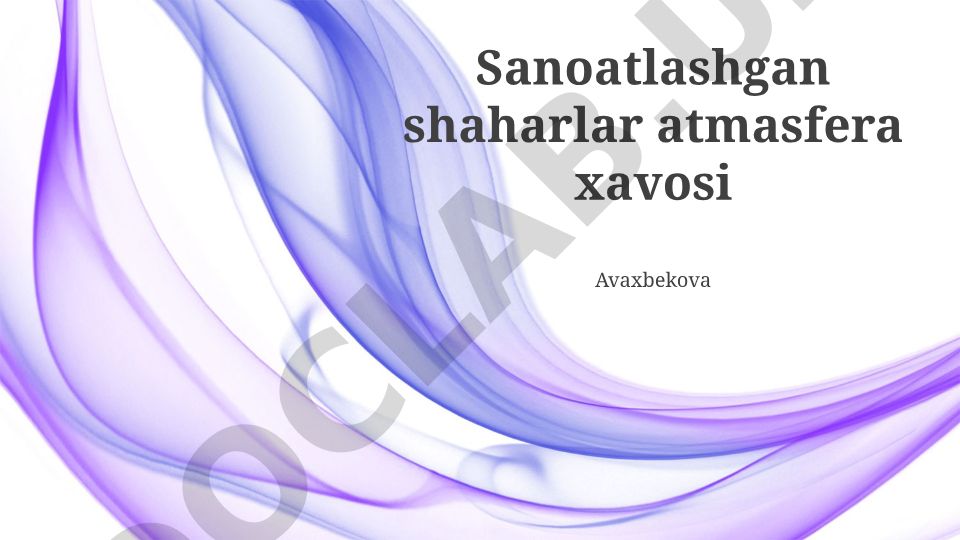 Sanoatlashgan shaharlarda atmosfera havosining ifloslanishi