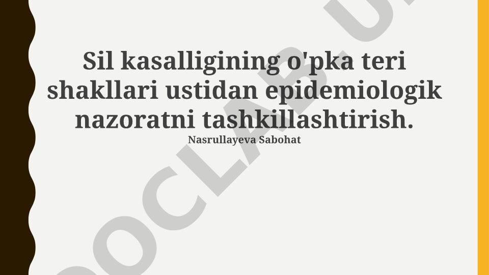 Sil kasalligining o'pka teri shakllari ustidan epidemiologik nazoratni tashkillashtirish