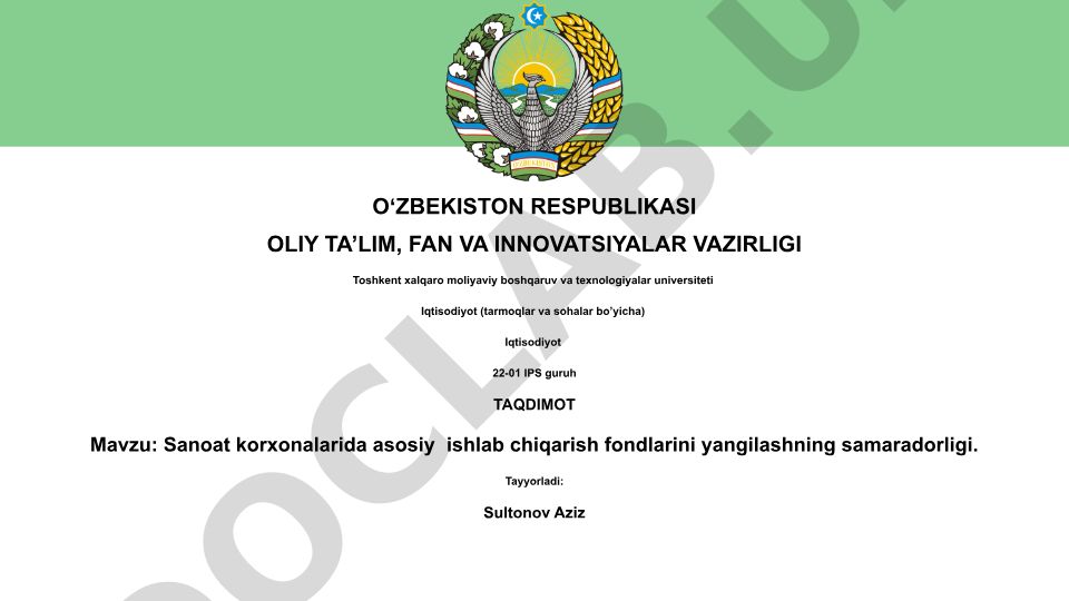 Sanoat korxonalarida asosiy ishlab chiqarish fondlarini yangilashning samaradorligi