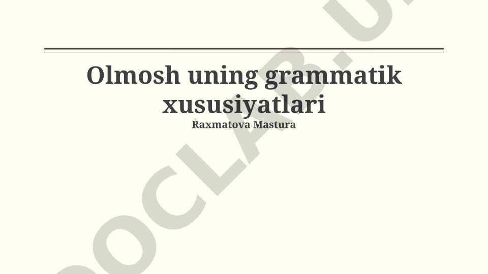 Olmoshning grammatik xususiyatlari