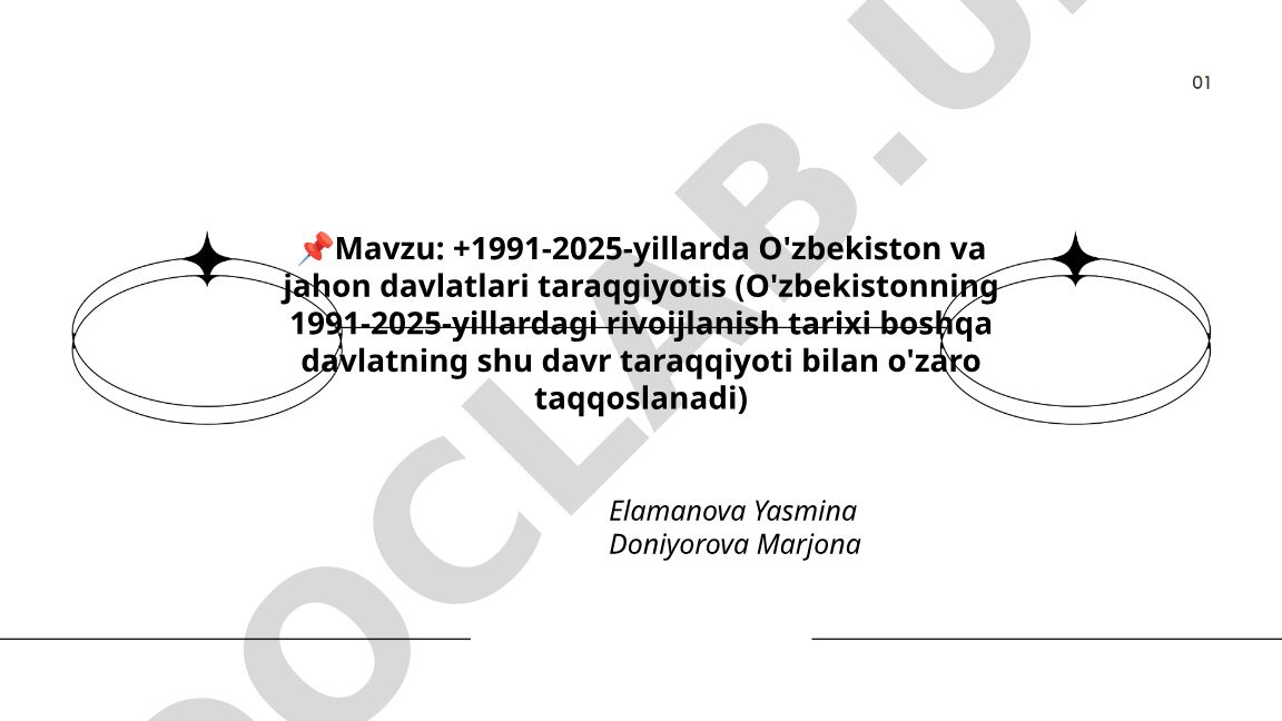 1991-2025-yillarda O'zbekiston va jahon davlatlari taraqqiyoti