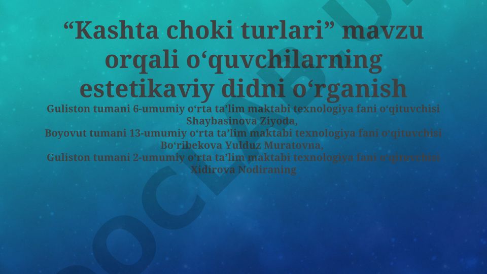 Kashta choki turlari orqali o'quvchilarning estetikaviy didni o'rganish