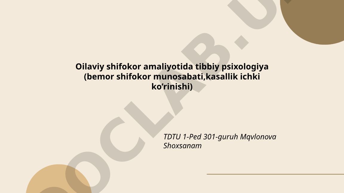 Oilaviy shifokor amaliyotida tibbiy psixologiya