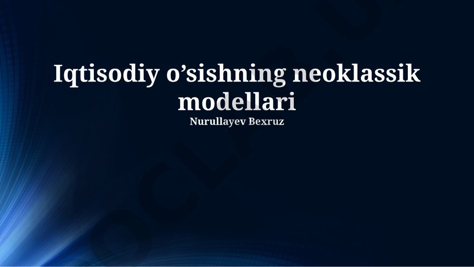 Iqtisodiy o'sishning neoklassik modellari
