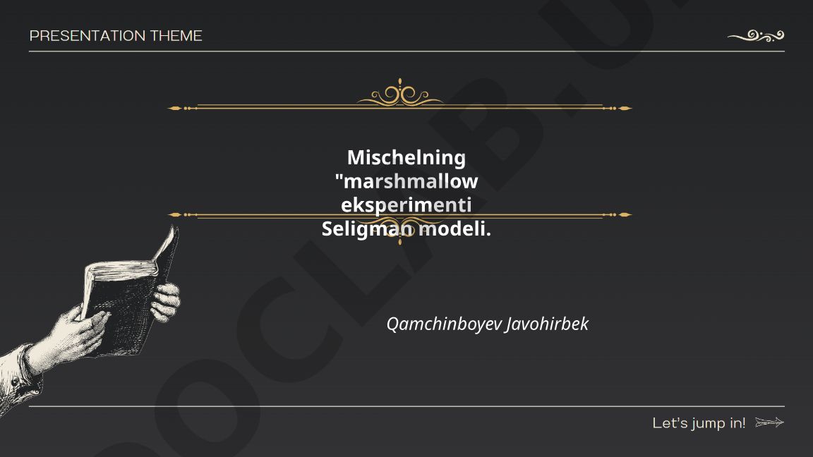 Mischelning marshmallow eksperimenti va Seligman modeli