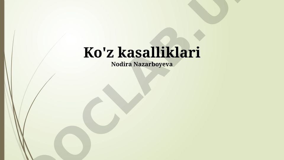 Ko'z kasalliklari va ularning sabablari