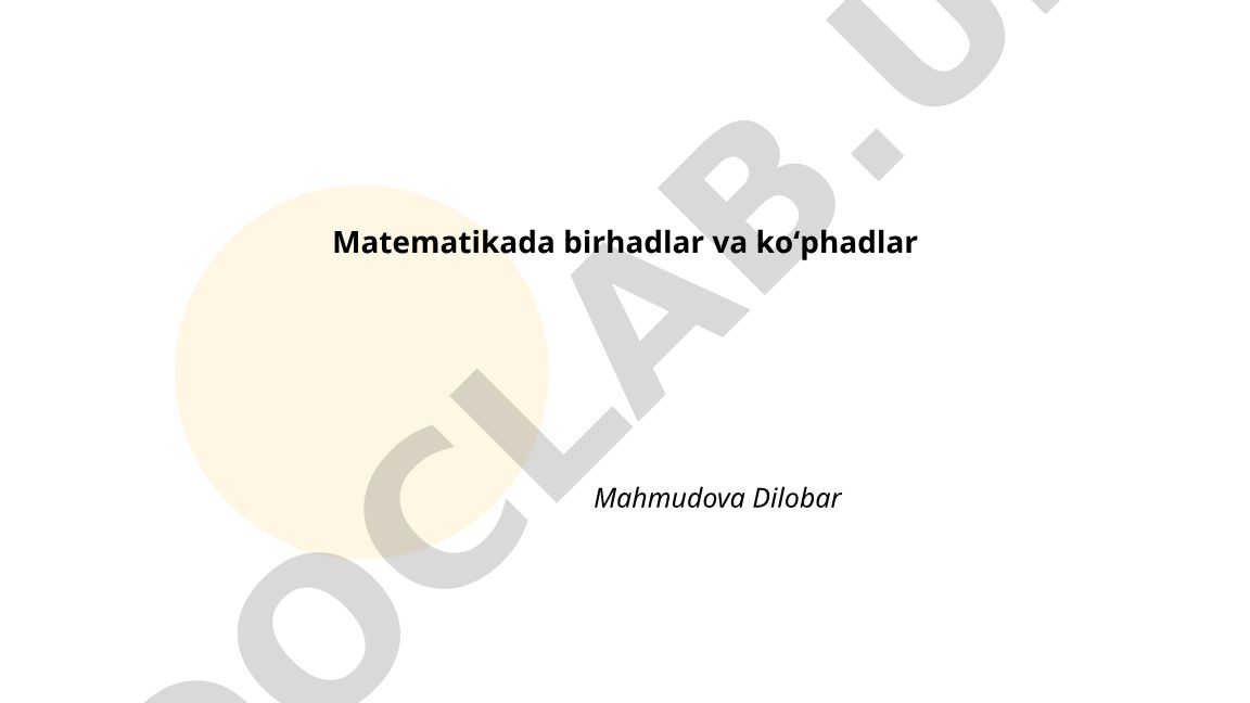 Matematikada birhadlar va koʻphadlar