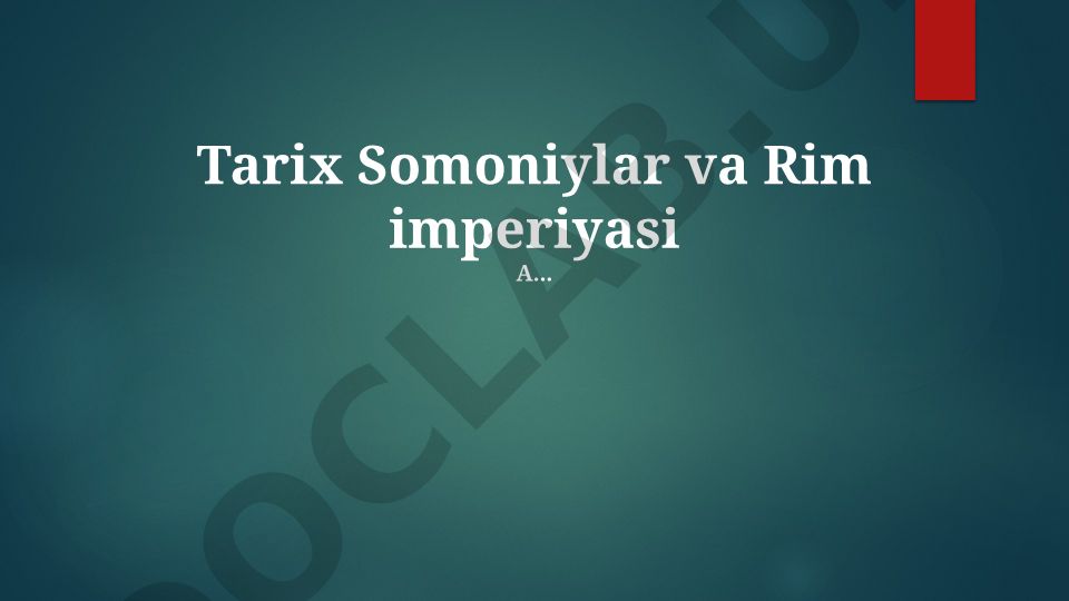 Samaniylar va Rim imperiyasining taqqoslash tahlili