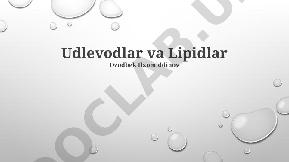 Udlevodlar va Lipidlar: Tuzilishi, Tasnifi, Funksiyalari va Metabolizmi