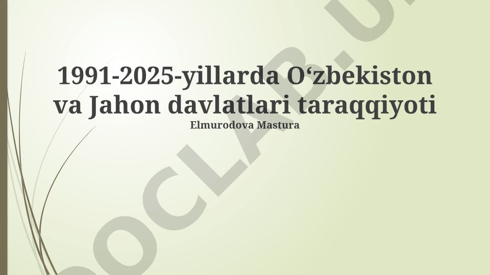 1991-2025-yillarda Oʻzbekiston va Jahon davlatlari taraqqiyoti