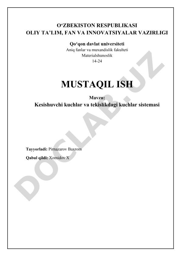 Kesishuvchi kuchlar va tekislikdagi kuchlar sistemasi