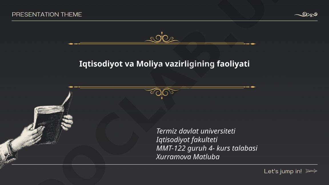 Iqtisodiyot va Moliya vazirligining faoliyati