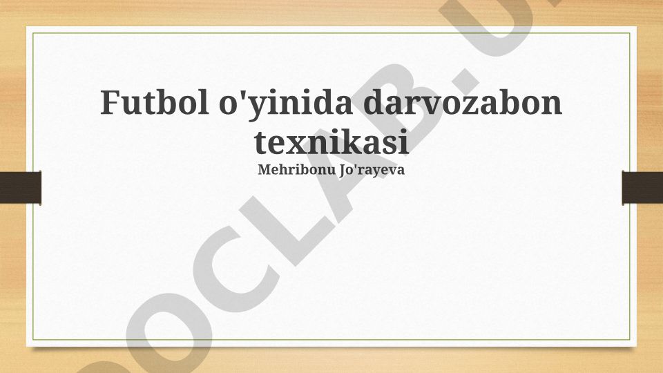 Futbol o'yinida darvozabon texnikasi