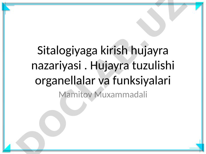 Sitalogiyaga kirish hujayra nazariyasi