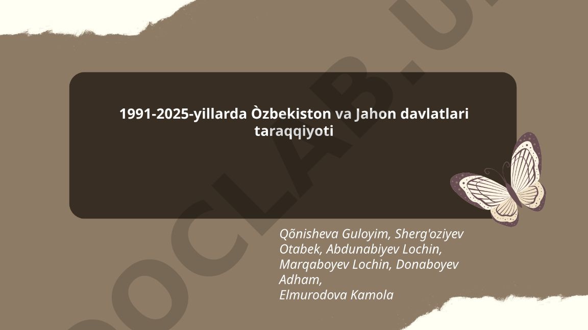1991-2025-yillarda O'zbekiston va Jahon davlatlari taraqqiyoti