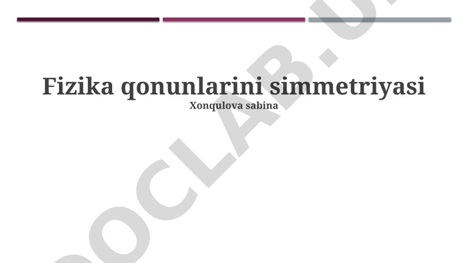 Fizika qonunlarini simmetriyasi