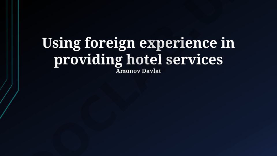 Using foreign experience in providing hotel services