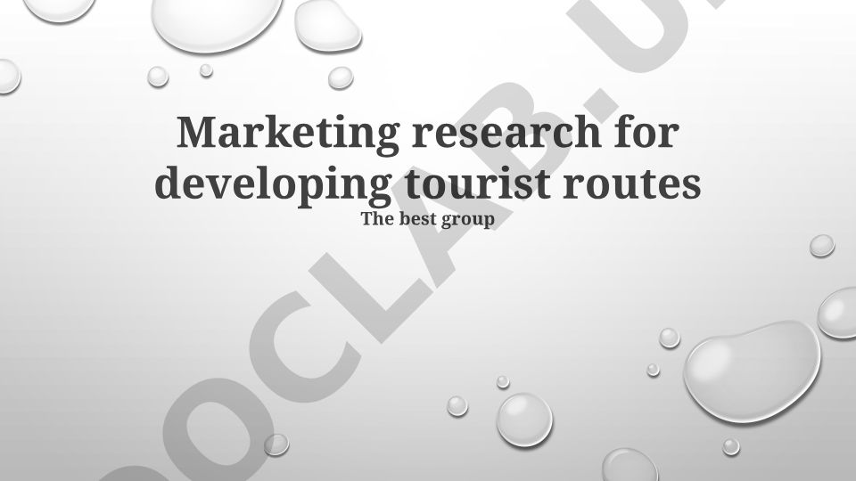 Marketing research for developing tourist routes