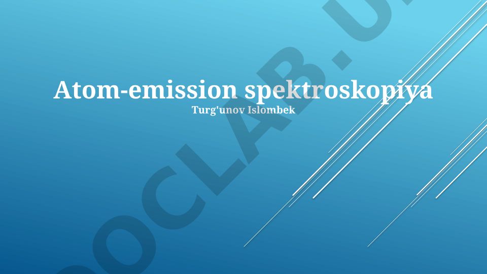 Atom-emissiya spektroskopiyasi asoslari va ilovalari