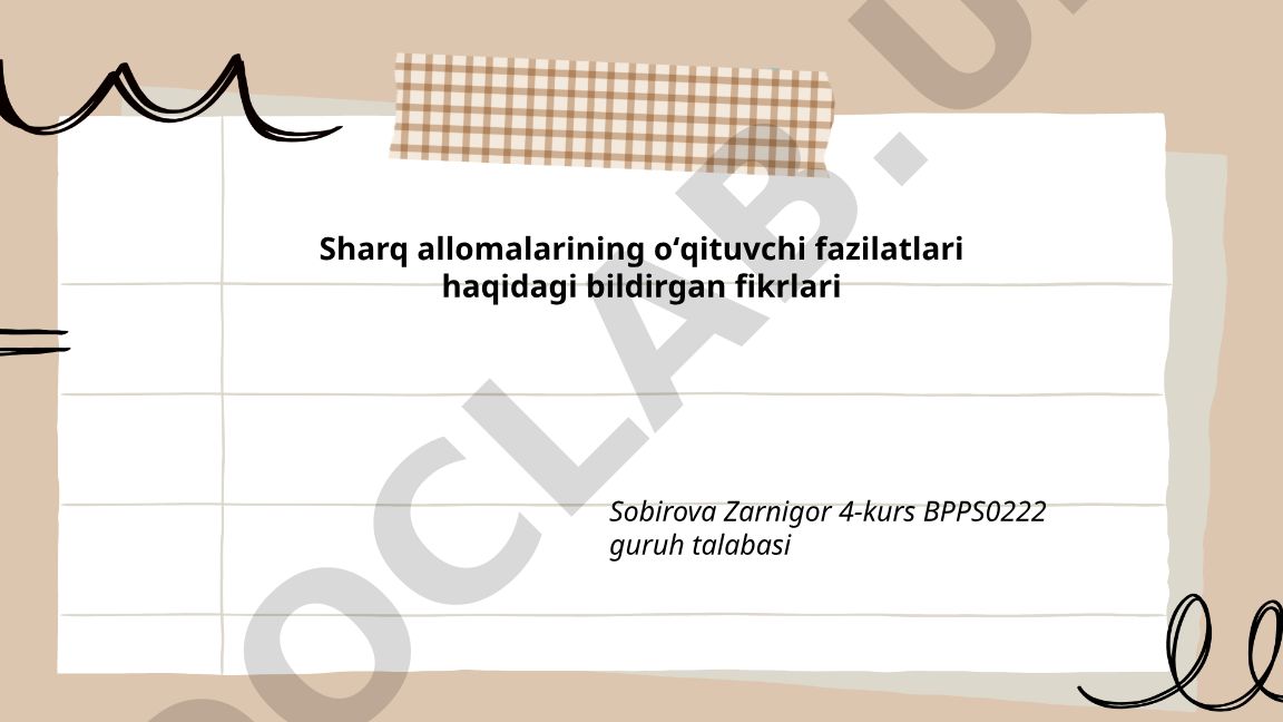 Sharq allomalarining oʻqituvchi fazilatlari haqidagi fikrlari
