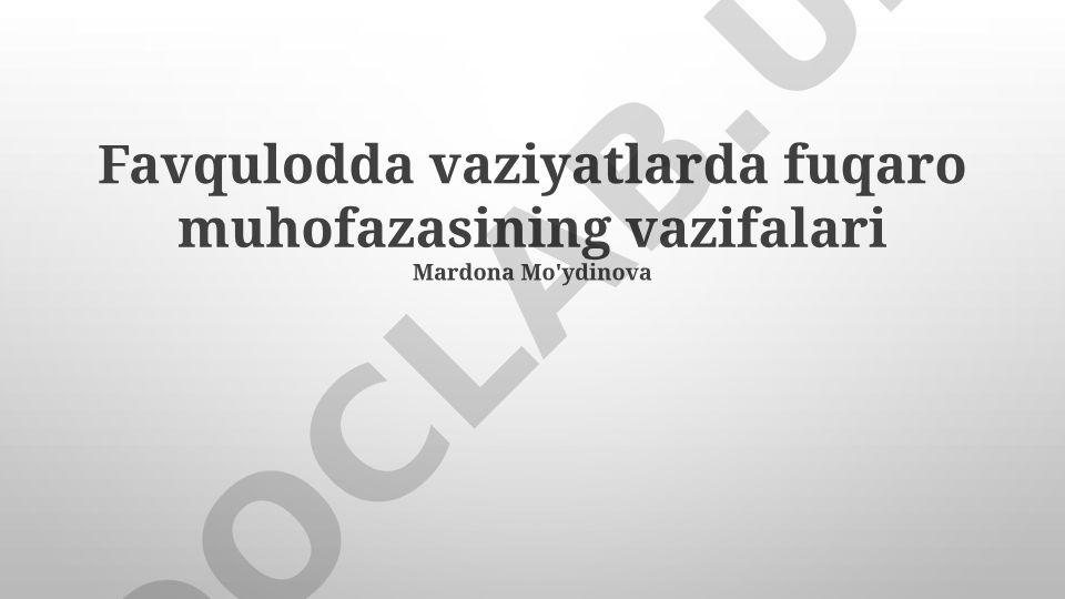 Favqulodda vaziyatlarda fuqaro mudofaasining vazifalari