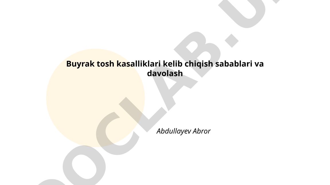 Buyrak tosh kasalliklari kelib chiqish sabablari va davolash