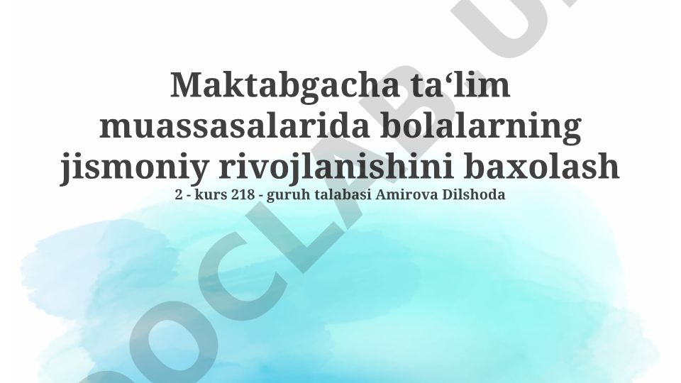 Maktabgacha ta'lim muassasalarida bolalarning jismoniy rivojlanishini baholash