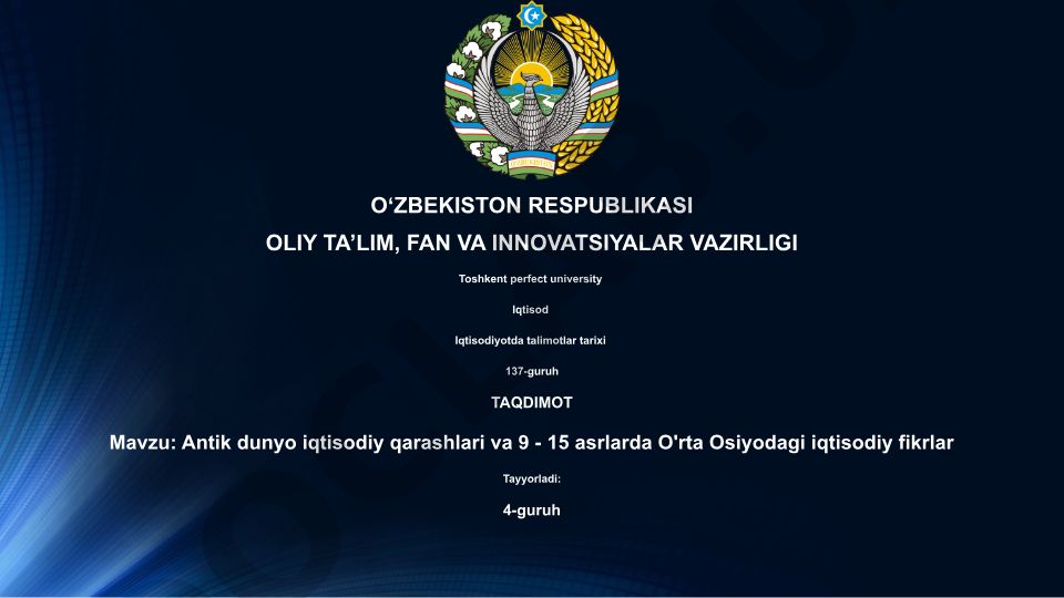 Antik dunyo iqtisodiy qarashlari va 9-15 asrlarda O'rta Osiyodagi iqtisodiy fikrlar
