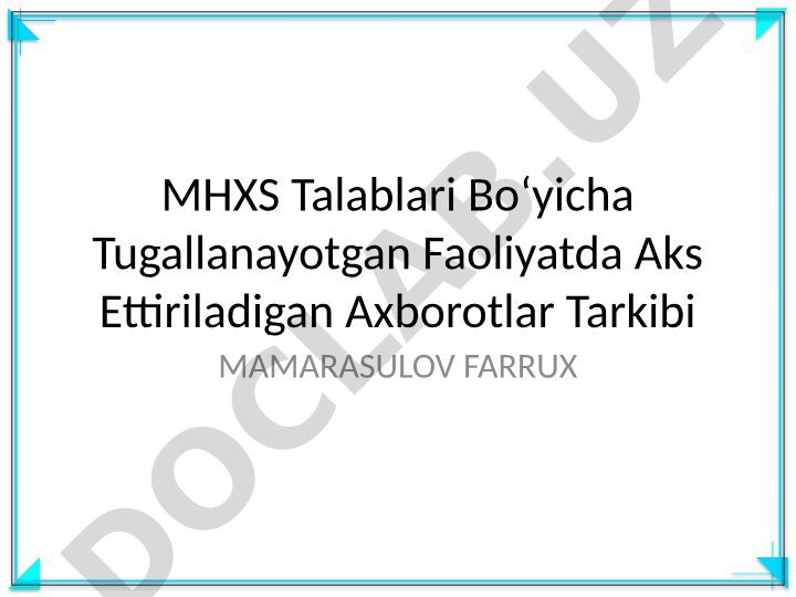 Audit jarayonlari va axborotlar tarkibi