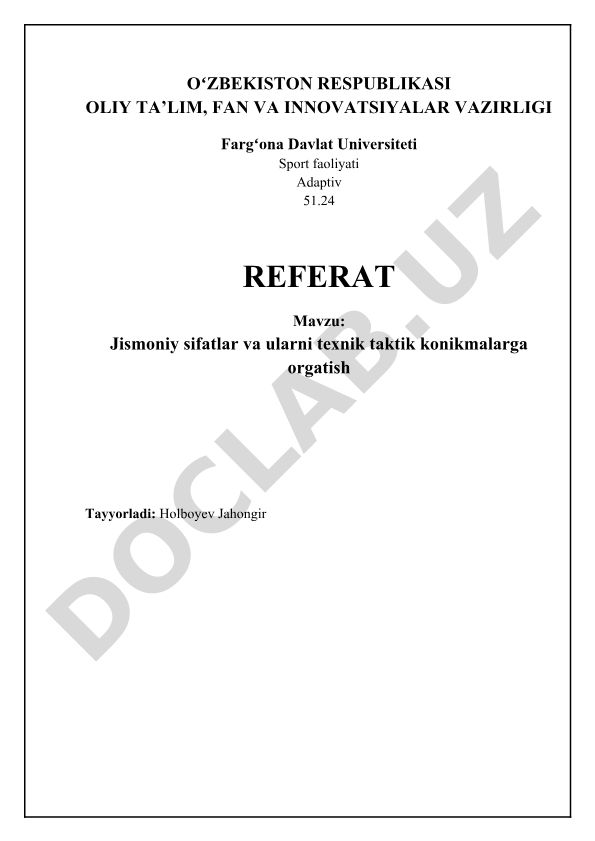 Jismoniy sifatlar va ularni texnik taktik konikmalarga orgatish