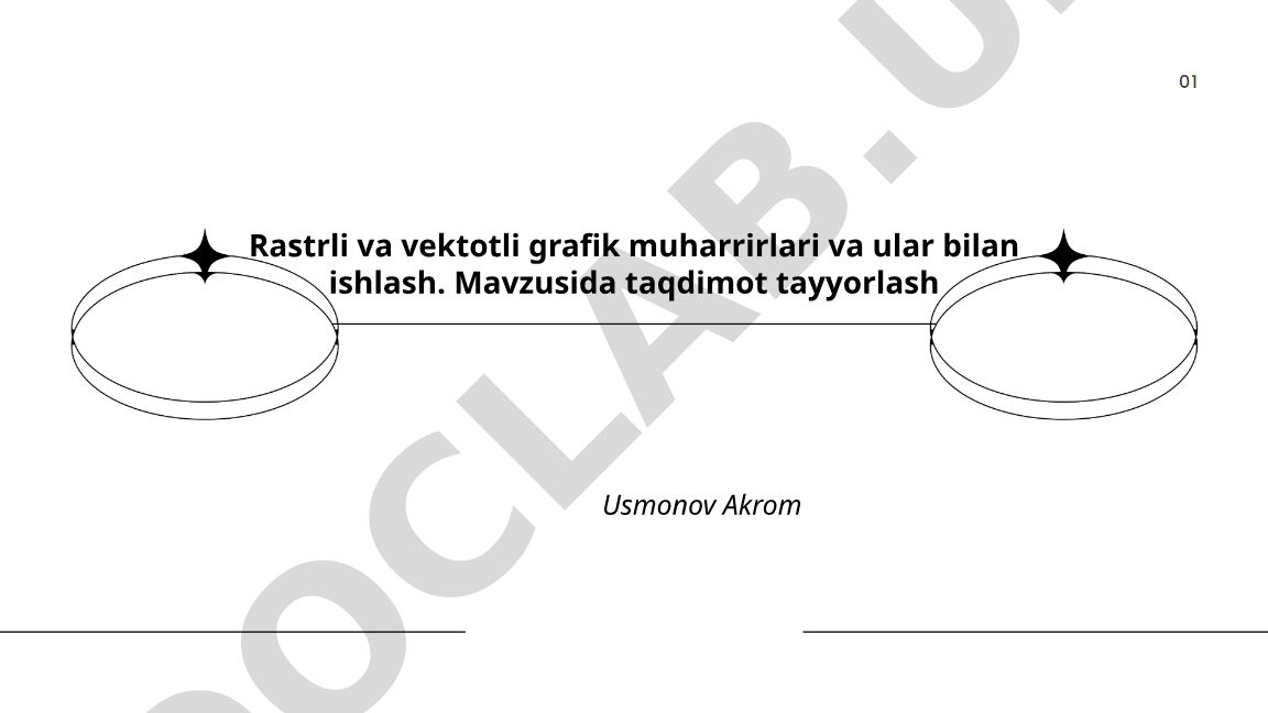 Rastrli va vektorli grafik muharrirlari va ular bilan ishlash