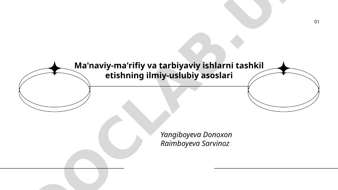 Ma'naviy-ma'rifiy va tarbiyaviy ishlarni tashkil etishning ilmiy-uslubiy asoslari