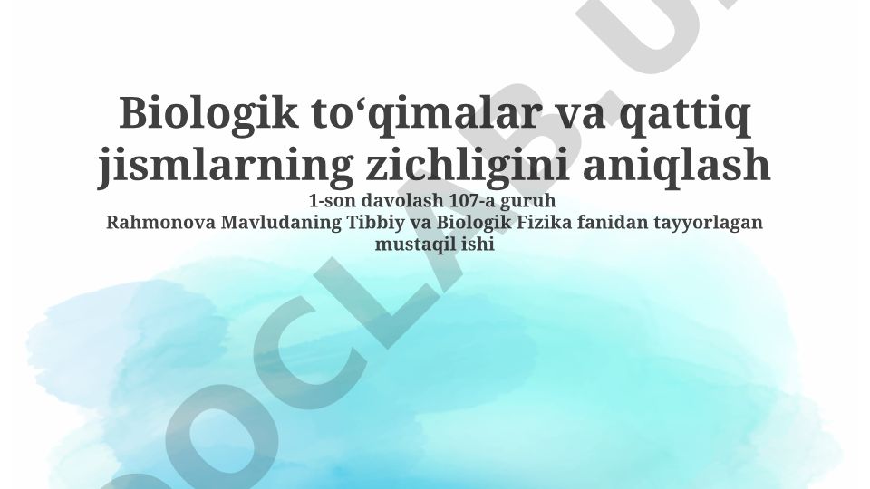 Biologik to‘qimalar va qattiq jismlarning zichligini aniqlash