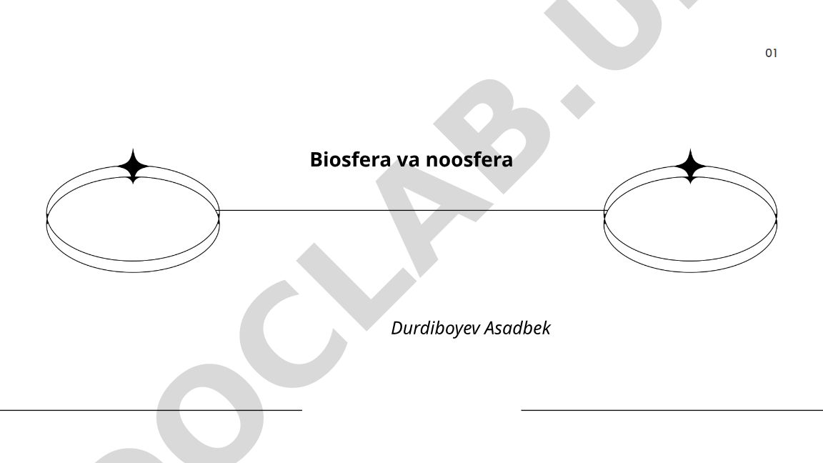 Biosfera va noosfera tushunchalari va xususiyatlari