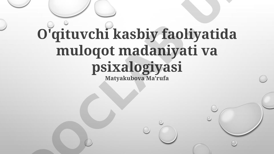 O'qituvchining kommunikatsiya madaniyati va psixologik portreti