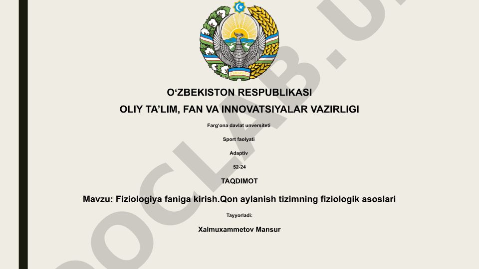 Fiziologiya faniga kirish. Qon aylanish tizimining fiziologik asoslari