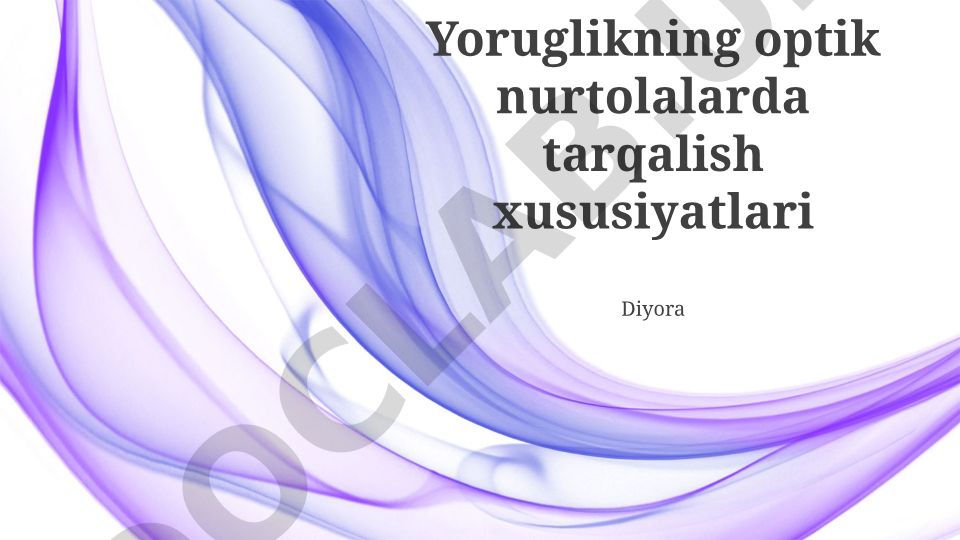 Yorug'likning optik tolalarda tarqalish xususiyatlari