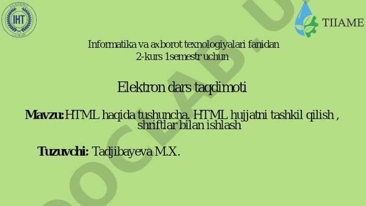 HTML haqida tushuncha. HTML hujjatni tashkil qilish, shriftlar bilan ishlash