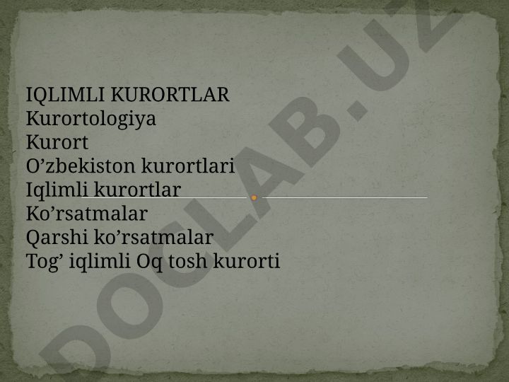 Iqlimli kurortlar va kurortologiya