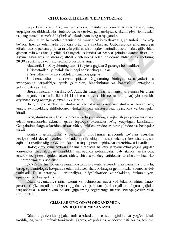Gijja kasalliklari (gelmintozlar) va ularning tasnifi