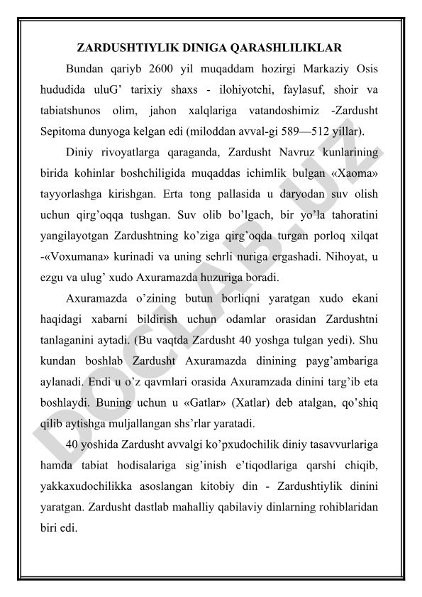 Zardushtiylik dini va Zardusht Sepitoma haqida