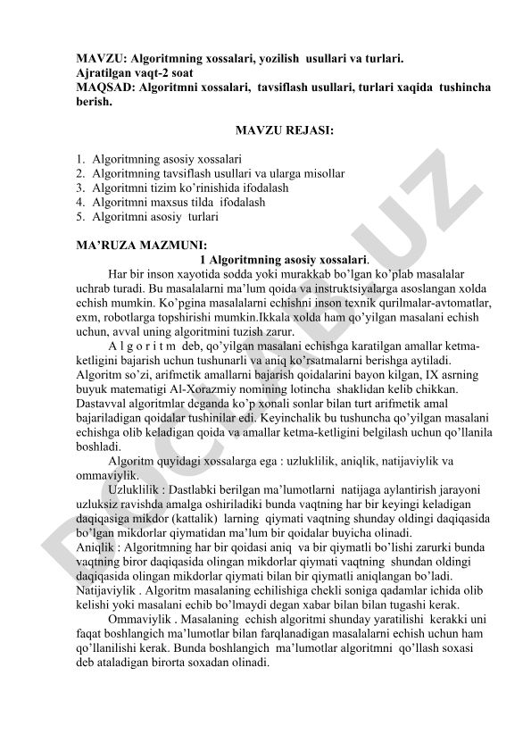 Algoritmning xossalari, yozilish usullari va turlari