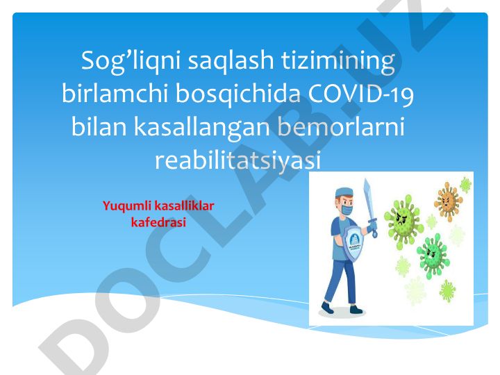 COVID-19 bilan kasallangan bemorlarni reabilitatsiyasi