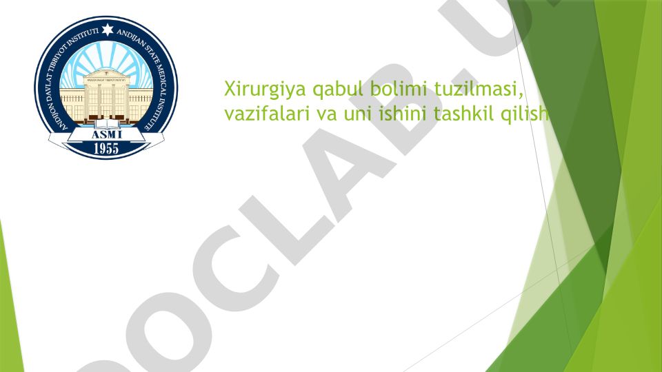Xirurgiya qabul bo'limi tuzilmasi, vazifalari va ishini tashkil qilish
