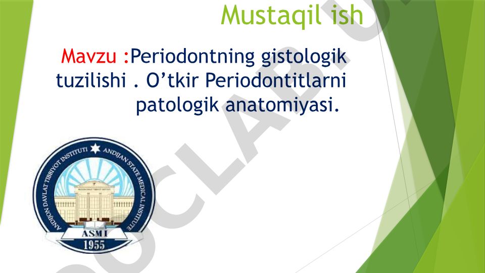 Periodontning gistologik tuzilishi va o'tkir periodontitlarning patologik anatomiyasi