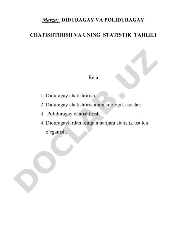 Diduragay va poliduragay chatishtirish va uning statistik tahlili